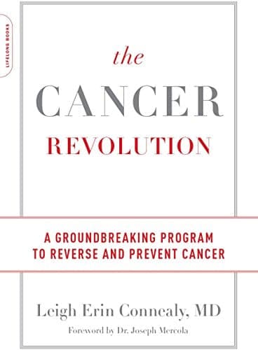 Cover of The Cancer Revolution: A Groundbreaking Program to Reverse and Prevent Cancer