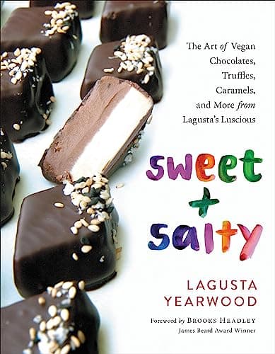 Cover of Sweet + Salty: The Art of Vegan Chocolates, Truffles, Caramels, and More From Lagusta's Luscious