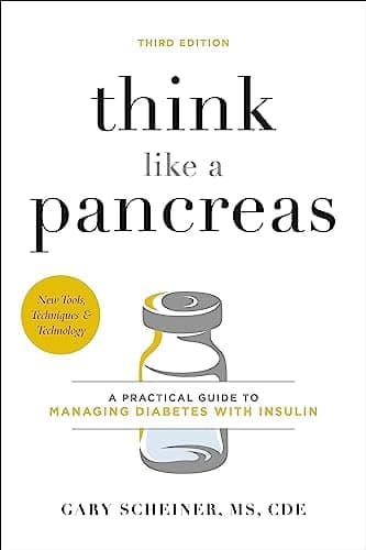 Cover of Think Like a Pancreas: A Practical Guide to Managing Diabetes With Insulin