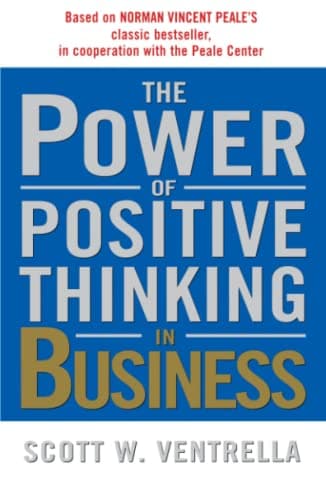 Cover of The Power of Positive Thinking In Business
