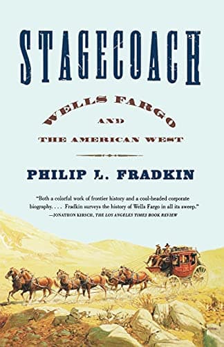 Cover of Stagecoach: Wells Fargo and the American West