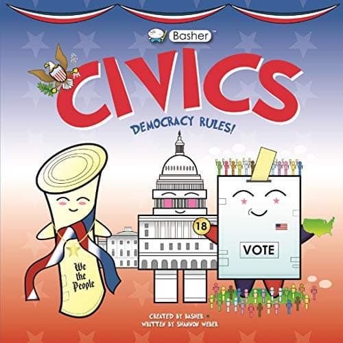 Cover of Civics: Democracy Rules! (Basher)
