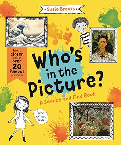 Cover of Who's in the Picture? Take a Closer Look at Over 20 Famous Paintings