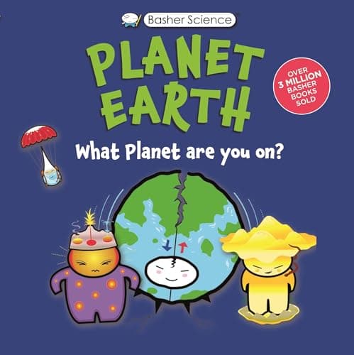 Cover of Planet Earth: What Planet Are You On? (Basher Science)
