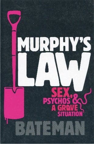 Cover of Murphy's Law: Sex, Psychos & A Grave Sitution