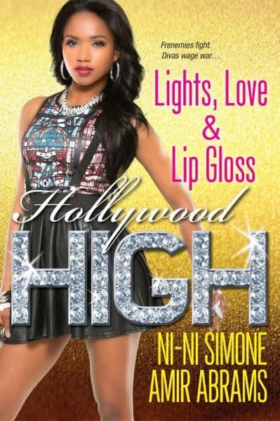 Cover of Lights, Love & Lip Gloss (Hollywood High, Bk. 4)