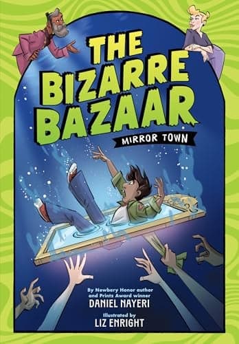 Cover of Mirror Town (The Bizarre Bazaar, Volume 1)