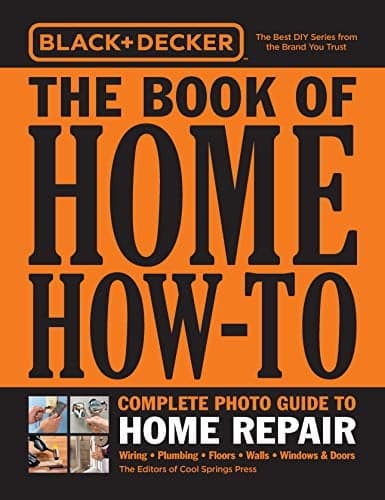 Cover of The Book of Home How-To (Black + Decker)