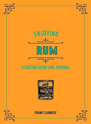 Cover of Enjoying Rum: A Tasting Guide and Journal