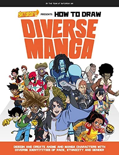 Cover of How To Draw Diverse Manga: Design and Create Anime and Manga Characters With Diverse Identities of Race, Ethnicity, and Gender