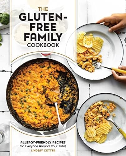 Cover of The Gluten-Free Family Cookbook: Allergy-Friendly Recipes for Everyone Around Your Table