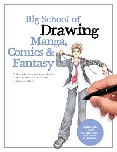 Cover of Drawing Manga, Comics & Fantasy (Big School of Drawing, Bk. 3)