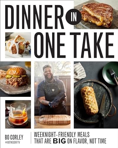 Cover of Dinner in One Take: Weeknight-Friendly Meals That are Big on Flavor, Not Time