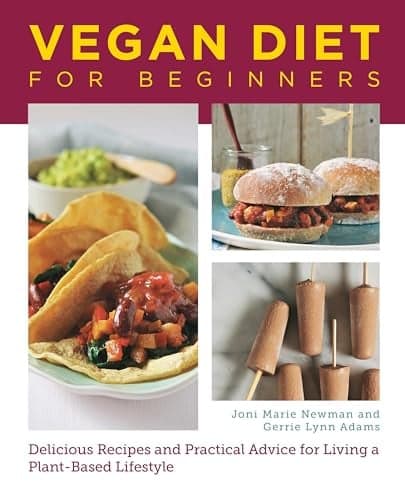 Cover of Vegan Diet for Beginners: Delicious Recipes and Practical Advice for Living a Plant-Based Lifestyle