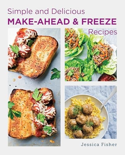 Cover of Simple and Delicious Make-Ahead and Freeze Recipes