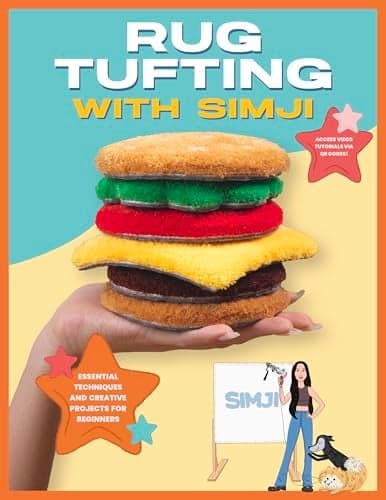 Cover of Rug Tufting With Simji: Essential Techniques and Creative Projects for Beginners