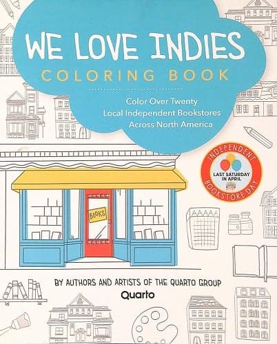 Cover of We Love Indies Coloring Book: Over Twenty Local Independent Bookstores Across North America