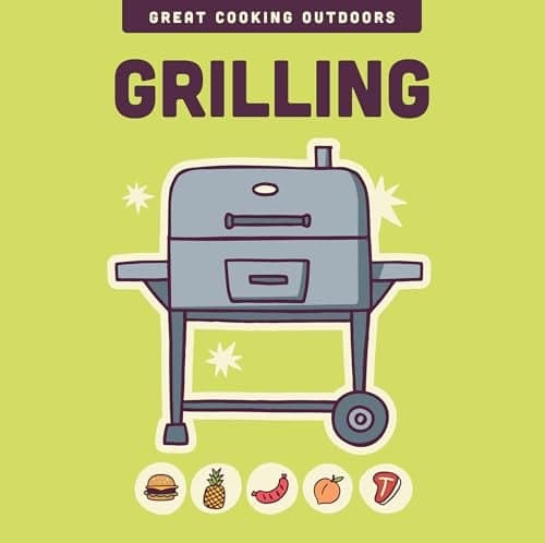 Cover of Grilling (Great Cooking Outdoors)