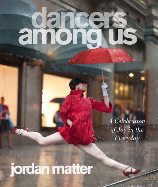Cover of Dancers Among Us: A Celebration of Joy in the Everyday