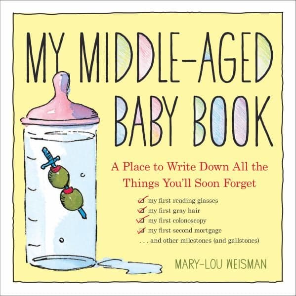 Cover of My Middle-Aged Baby Book