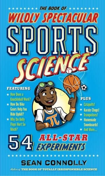 Cover of The Book of Wildly Spectacular Sports Science: 54 All-Star Experiments