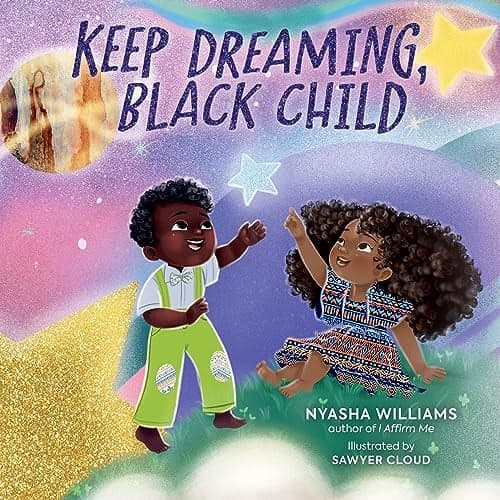 Cover of Keep Dreaming, Black Child