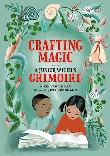 Cover of Crafting Magic: A Junior Witch's Grimoire