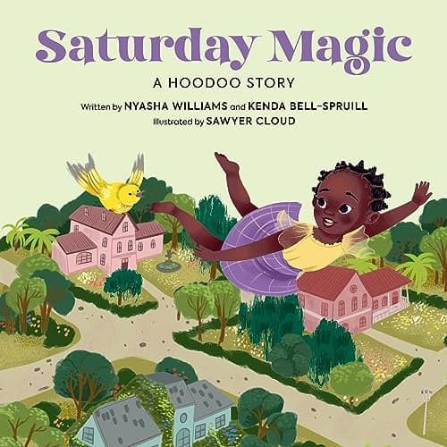 Cover of Saturday Magic: A Hoodoo Story