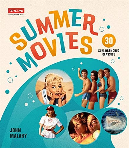 Cover of Summer Movies: 30 Sun-Drenched Classics (Turner Classic Movies)
