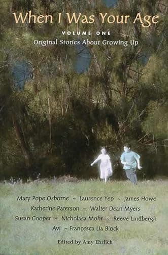 Cover of When I Was Your Age: Original Stories About Growing Up (Bk. 1)