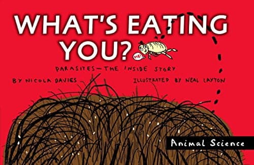 Cover of What's Eating You? (Parasites: The Inside Story)