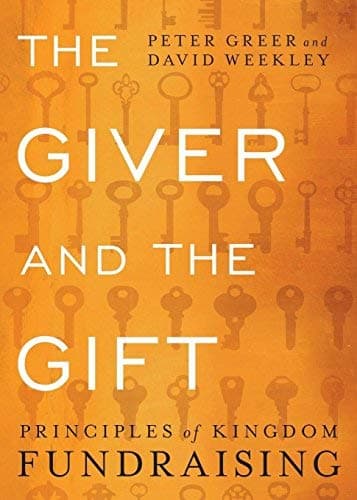 Cover of The Giver and the Gift: Principles of Kingdom Fundraising