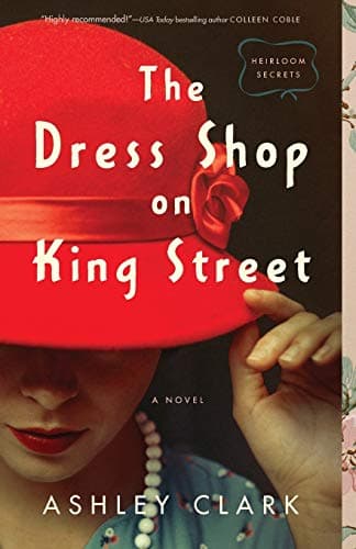 Cover of The Dress Shop on King Street (Heirloom Secrets)