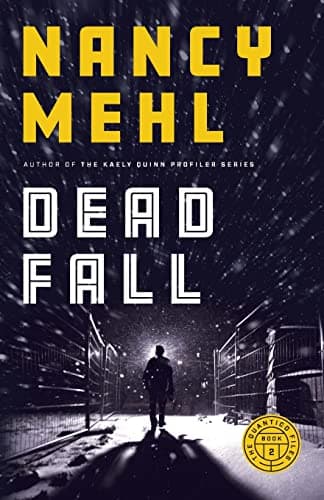 Cover of Dead Fall (The Quantico Files, Bk. 2)
