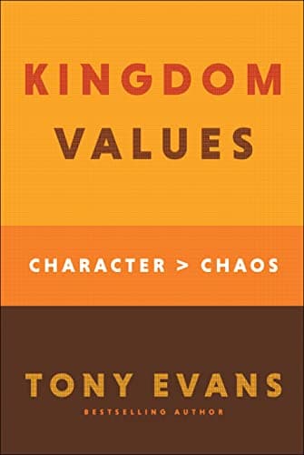 Cover of Kingdom Values: Character Over Chaos