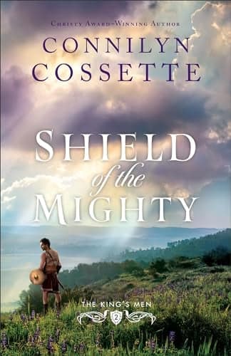 Cover of Shield of the Mighty (The King's Men, Bk. 2)