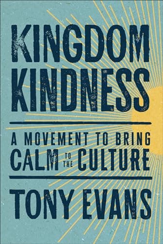 Cover of Kingdom Kindness: A Movement to Bring Calm to the Culture