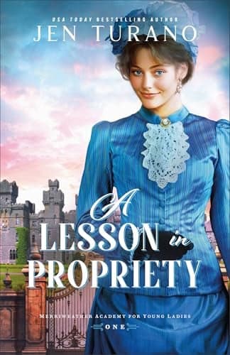 Cover of A Lesson in Propriety (Merriweather Academy for Young Ladies, Bk. 1)