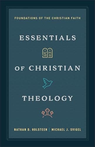Cover of Essentials of Christian Theology: Foundations of the Christian Faith