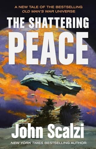 Cover of The Shattering Peace (Old Man's War, Bk. 7)