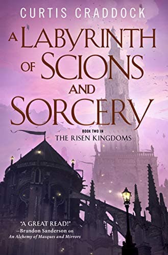 Cover of A Labyrinth of Scions and Sorcery (The Risen Kingdoms, Bk. 2)