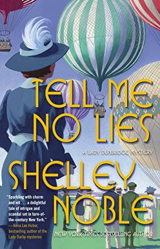 Cover of Tell Me No Lies (Lady Dunbridge Mystery, Bk. 2)