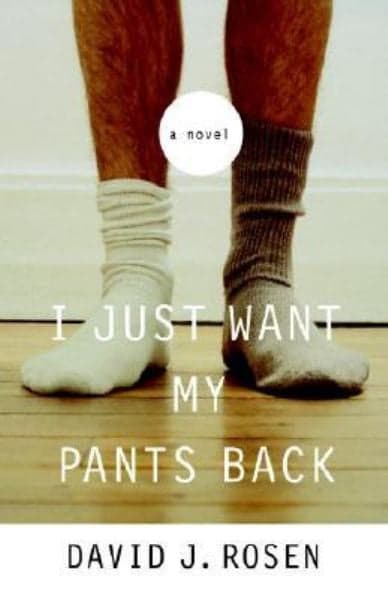 Cover of I Just Want My Pants Back