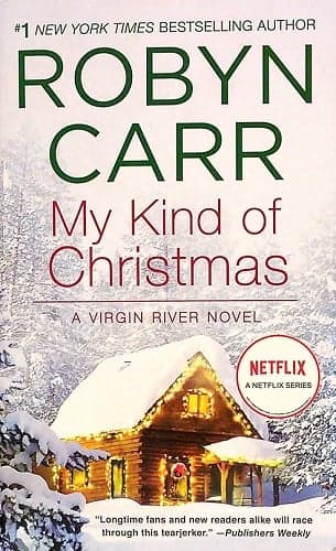 Cover of My Kind of Christmas (Virgin River, Bk. 18)
