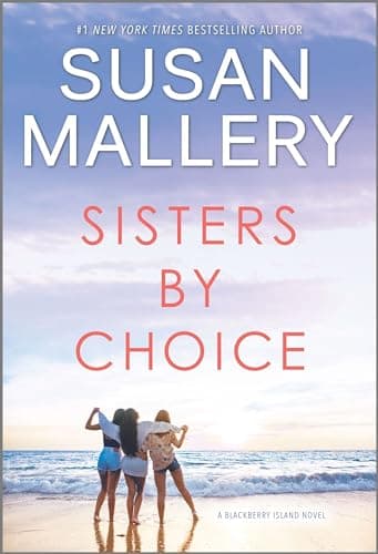 Cover of Sisters by Choice (Blackberry Island, Bk. 4)