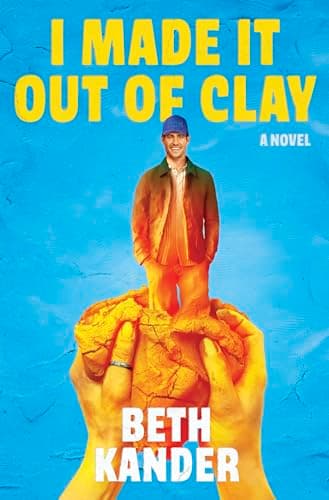 Cover of I Made It Out of Clay