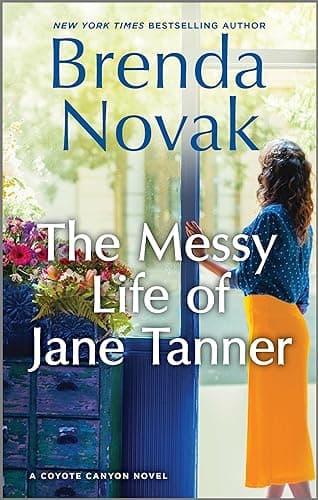 Cover of The Messy Life of Jane Tanner (Coyote Canyon, Bk. 3)