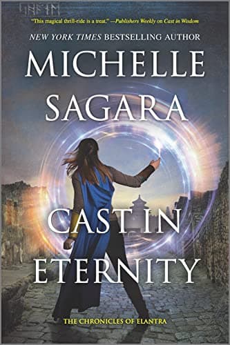 Cover of Cast in Eternity (The Chronicles of Elantra, Bk. 17)