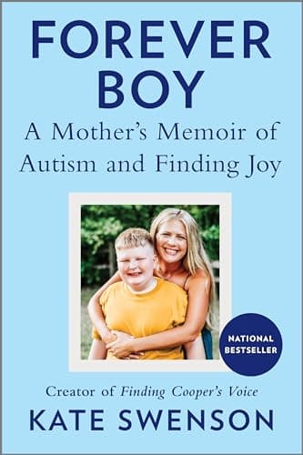 Cover of Forever Boy: A Mother's Memoir of Autism and Finding Joy