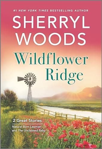 Cover of Wildflower Ridge (Natural Born Lawman/The Unclaimed Baby)